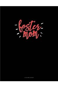 Foster Mom