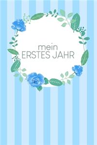 Mein erstes Jahr