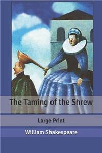 The Taming of the Shrew