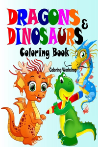 Dragons and Dinosaurs Coloring Book