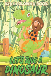 Let's Ride a Dinosaur