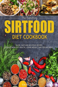 Everything Sirtfood Diet Cookbook