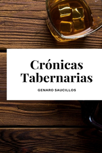 Crónicas tabernarias