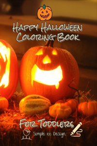 Happy Halloween Coloring Book For Toddler