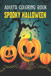 Adults Coloring Book Spooky Halloween