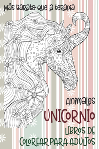 Libros de colorear para adultos - Más barato que la terapia - Animales - Unicornio