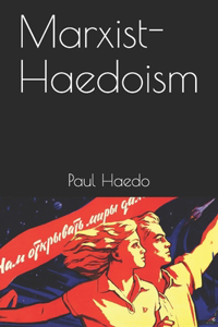 Marxist-Haedoism