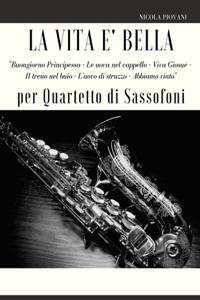 La Vita è bella per Quartetto di Sassofoni
