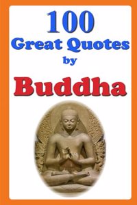 100 Great Quotes by Buddha