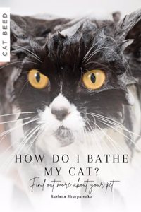 How do I bathe my cat?