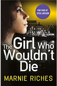 The Girl Who Wouldn't Die