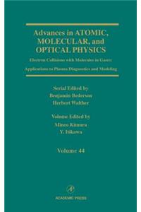 Advances in Atomic, Molecular, and Optical Physics