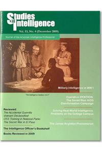 Studies in Intelligence, Journal of the American Intelligence Professional, V. 53, No. 4 (December 2009)