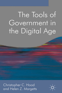 Tools of Government in the Digital Age