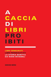 A caccia di libri proibiti