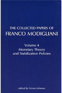 The Collected Papers of Franco Modigliani: Monetary Theory and Stabilization Policies