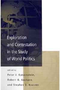 Exploration and Contestation in the Study of World Politics