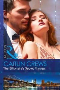 The Billionaire's Secret Princess