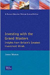 Investing with the Grand Masters