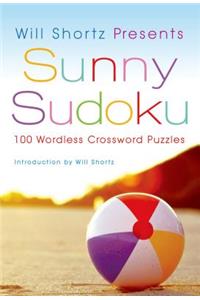 Will Shortz Presents Sunny Sudoku