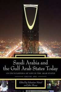 Title: Saudi Arabia And The Gulf Arab States Today An Enc
