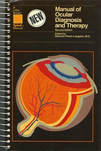 Manual of Ocular Diagnosis and Therapy (A Little, Brown Spiral Manual)