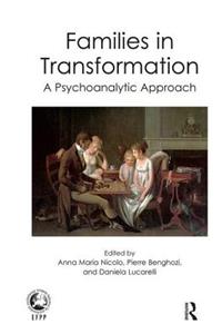 Families in Transformation: A Psychoanalytic Approach