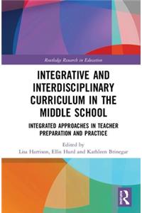 Integrative and Interdisciplinary Curriculum in the Middle School