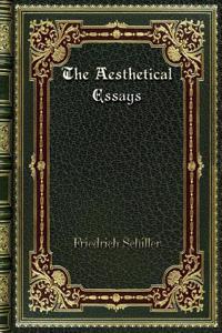 The Aesthetical Essays