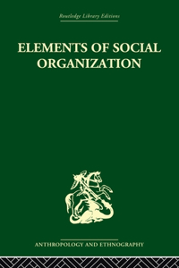 Elements of Social Organisation