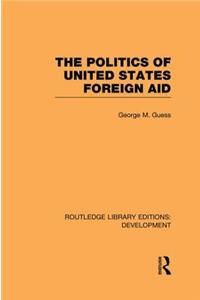 Politics of United States Foreign Aid