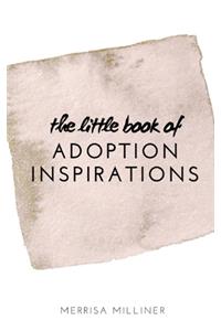 Little Book of Adoption Inspirations