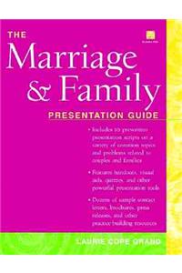 The Marriage & Family: Presentation Guide