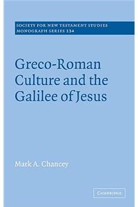 Greco-Roman Culture and the Galilee of Jesus