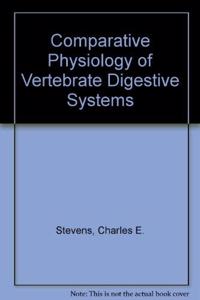 Comparative Physiology of Vertebrate Digestive Systems