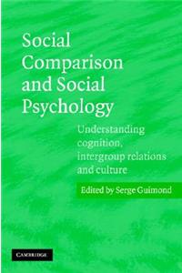 Social Comparison and Social Psychology