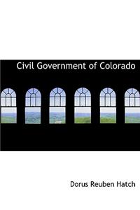 Civil Government of Colorado