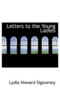 Letters to the Young Ladies