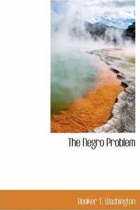 The Negro Problem