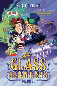 Glass Scientists: Volume One