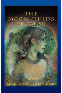 The Moon Child's Promise