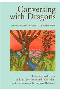 Conversing with Dragons