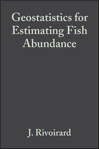Geostatistics for Estimating Fish Abundance