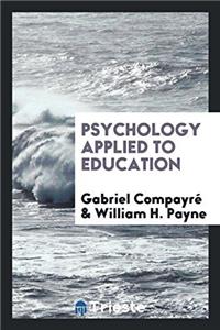 Psychology applied to education