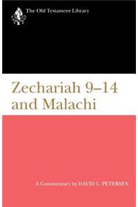 Zechariah 9-14 and Malachi