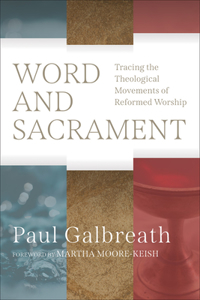 Word and Sacrament