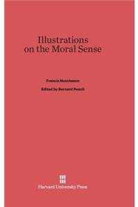 Illustrations on the Moral Sense