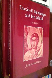 Duccio Di Buoninsegna and His School. (2 Volumes)