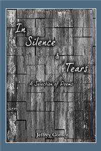 In Silence & Tears