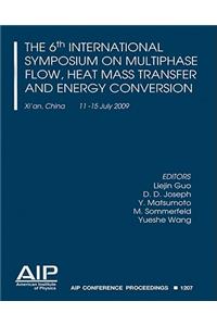 6th International Symposium on Multiphase Flow, Heat Mass Transfer and Energy Conversion